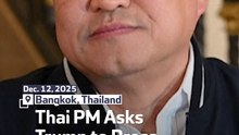 Thai PM Asks Trump to Press Cambodia