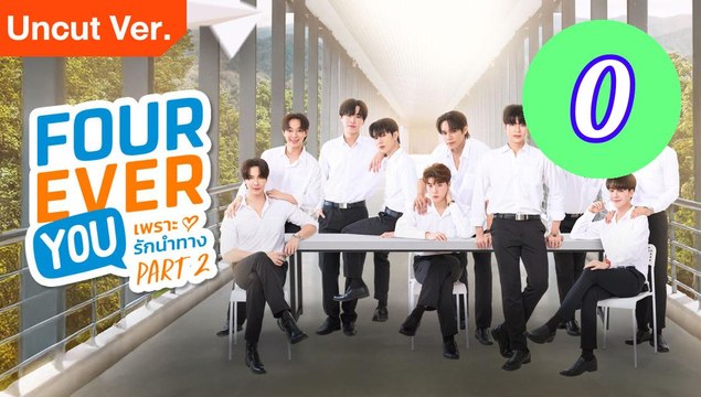Fourever You Season 2 Episode  Engsub