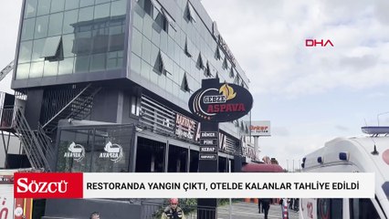 Restoranda yangın çıktı, otelde kalanlar tahliye edildi