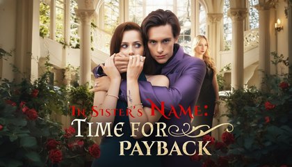 In Sister's Name Time For Payback - Full Movie