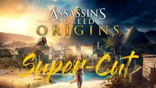 Assassin’s Creed Origins (Part 4) - Super-Schnitt