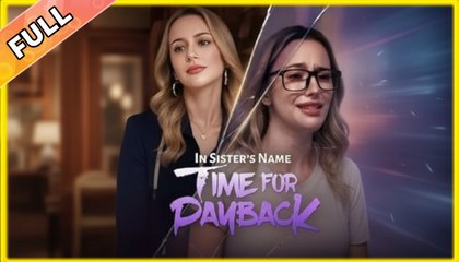 In Sister's Name Time for Payback #dailyshorts