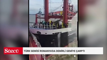 Türk gemisi Romanya'da demirli gemiye çarptı