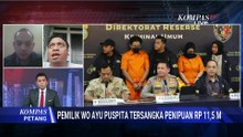 [FULL] Keterangan Korban & Polisi soal Kasus Penipuan Wedding Organizer Ayu Puspita | KOMPAS PETANG