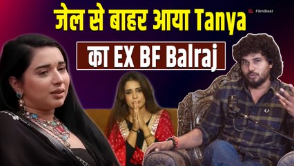 Tanya Mital का boyfriend Balraj Singh आया Jail से बाहर, क्या अब वो लेगा Zoya से बदल?