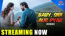 Baby Sibi Aur Pyar 2024 Hindi HD Movie