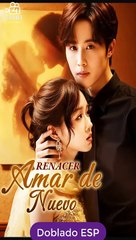 Doblado ESP Renacer Amar de Nuevo pelicula completa