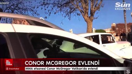 MMA efsanesi Conor McGregor Vatikan'da evlendi