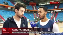 Basketbolda Trabzonspor'un en skorer oyuncusundan Avrupa kıyaslaması