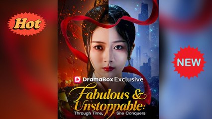 [ Full Episodes ] Fabulous & Unstoppable - Through Time, She Conquers