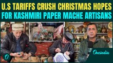 OneIndia Exclusive: Trump’s US Tariffs CHOKE Kashmiri Paper Mache Artisans Ahead of Christmas Season