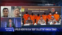 Blak-Blakan Kasus Polisi Keroyok Debt Collector & Bentrok di Kalibata, Reza Indragiri Soroti Ini