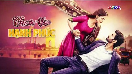 CHẠM VÀO HẠNH PHÚC - TẬP 5 - LỒNG TIẾNG - PHIM ẤN ĐỘ THVL1 - CHAM VAO HANH PHUC