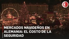 Mercados navideños en Alemania: el costo de la seguridad