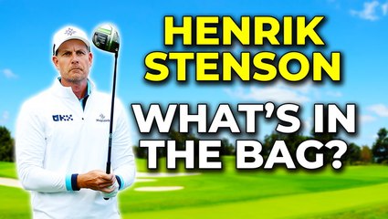 Henrik Stenson - What's In The Bag | Golf Monthly