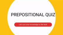 Prepositional Quiz | Prepositional Logic | Prepositional Quiz with Explanation | Prepositions Quiz