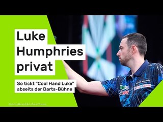 Luke Humphries privat: So tickt "Cool Hand Luke" abseits der Darts-Bühne