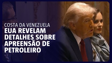 EUA revelam detalhes da ordem de apreensão de petroleiro na costa da Venezuela
