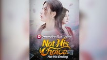 Not His Choice, Not His Ending - Full Movie