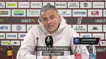 PSG - Luis Enrique : "Flamengo ? Une des meilleures équipes au monde"