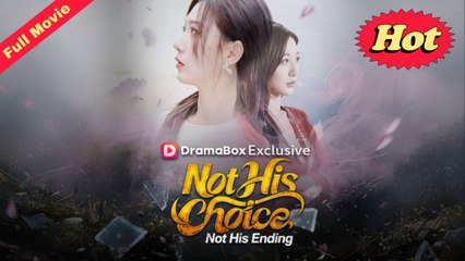 [EngSub] Not His Choice, Not His Ending