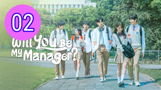 Will You Be My Manager Episode 2 Engsub