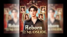 Reborn From The Mudslide Full Movie