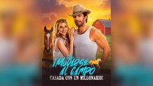 ¡Mudarse Al Campo, Casada Con Un Millonario! (Doblado) Episodio Completo