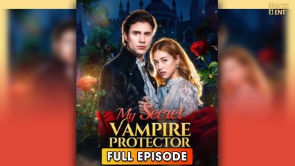 My Secret Vampire Protector & Detailed Version