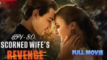 Scorned Wifes Revenge - Full Movie