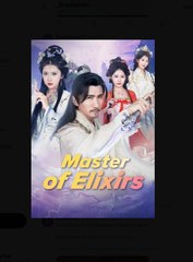 Master of Elixirs Chinese Drama - English Sub