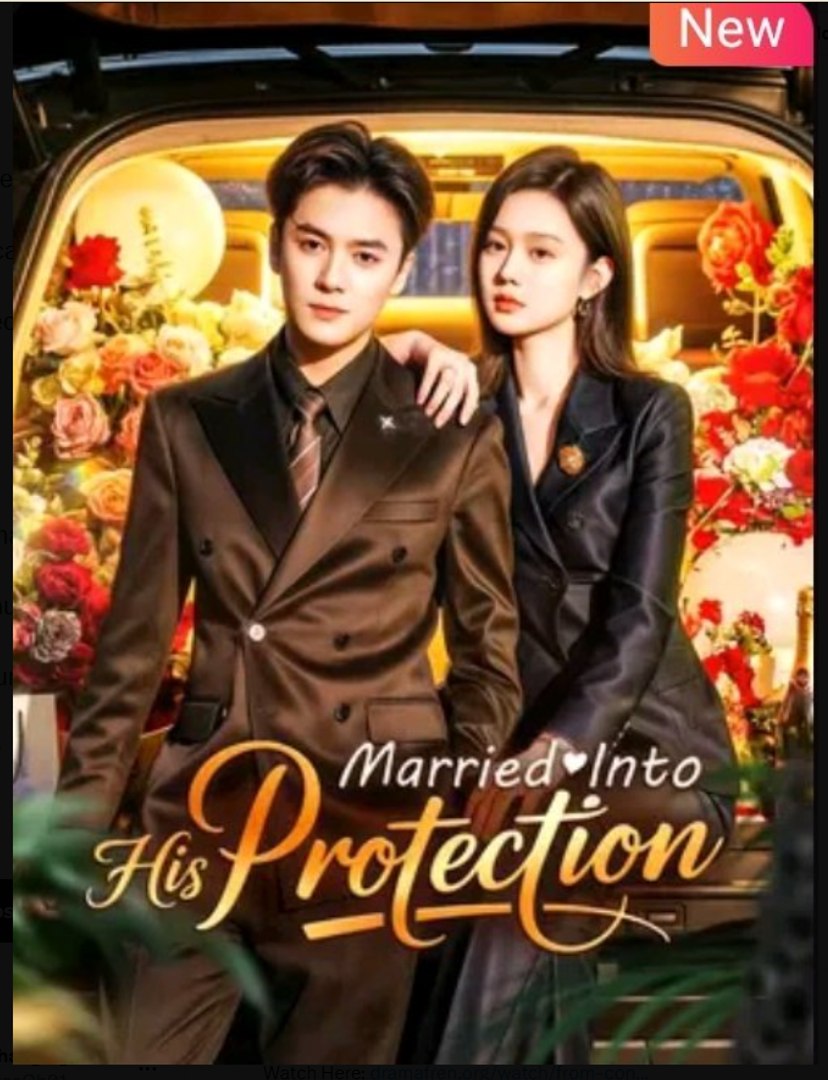 Married Into His Protection Chinese Drama - English Sub