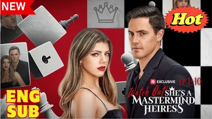 Watch Out! She's A Mastermind Heiress - FULL MOVIE - ENG SUB