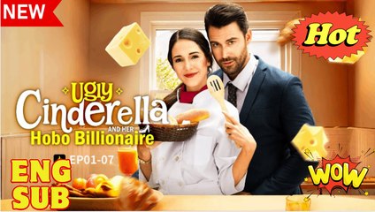 Ugly Cinderella And Her Hobo Billionaire - FULL MOVIE - ENG SUB