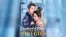 Chessboard of Power Planned Played Perfected Chinese Drama