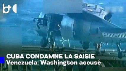 Cuba condamne la saisie d'un pétrolier par les USA au large du Venezuela: piraterie et terrorisme