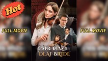 Mr.Diaz's Deaf Bride - Full Movie