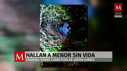 Localizan sin vida a menor reportado como desaparecido en Chiapas