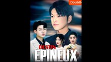 Destin ÉPineux Doublé