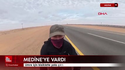 Umre için bisikletle yola çıktı 3 bin 450 kilometre pedal çevirip Medine'ye ulaştı