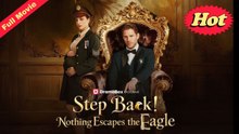 Step Back Nothing Escapes The Eagle (2025) Full