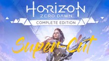 Horizon Zero Dawn (Part 1) - Super-Schnitt