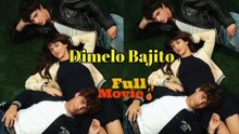 Dimelo Bajito Pelicula Completa En Español