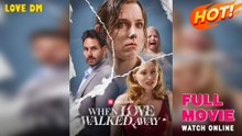When Love Walked Away (2025) - FULL  Reelshort