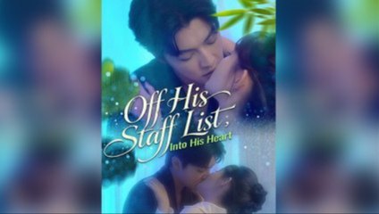 Off His Staff List Into His Heart full movie