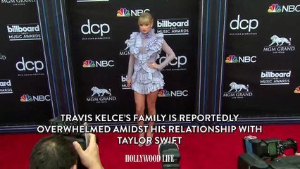 Travis Kelce’s Family Is Reportedly Overwhelmed Amidst His Relationship With Taylor Swift