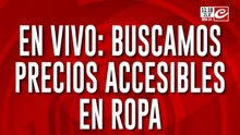 En vivo: buscamos precios accesibles en ropa