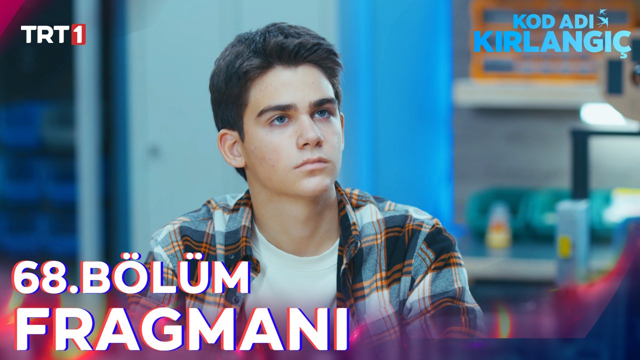 Kod Adı Kırlangıç 68. Bölüm Fragmanı