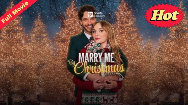 🎁🔥[Hot 2025]  Marry Me By Christmas Full Movie🏡ABC movie🏆🏆🏆🏆🏆