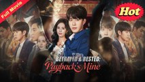 Betrayed & Bestie: Payback's Mine